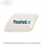 Capac diuza stanga spalator far Ford Mondeo 2008-2014 2.0 TDCi 115 cp KLBA, LPBA, TYBA diesel