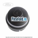 Capac filtru ulei Ford Ranger 2016-2020 2.2 TDCi 160 cp