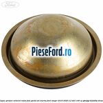 Capac gresare rulment roata fata garda sol marita Ford Ranger 2016-2020 2.2 TDCi 160 cp