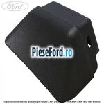 Capac incuietoare scaun spate dreapta randul 2 Ford Grand C-Max 2016-2020 1.6 Ti 85 cp