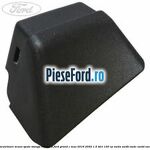 Capac incuietoare scaun spate stanga randul 2 Ford Grand C-Max 2016-2020 1.5 TDCi 120 cp