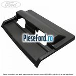 Capac incuietoare usa spate superioara Ford Tourneo Connect 2013-2018 1.6 TDCi 95 cp