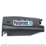 Capac inferior coloana directie Ford Mondeo 2014-2018 2.0 TDCi 4x4 180 cp