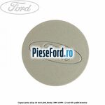 Capac janta aliaj 14 inch Ford Fiesta 1989-1996 1.3 CAT 60 cp