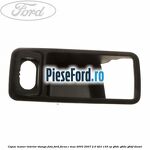 Capac maner interior stanga fata Ford Focus C-Max 2003-2007 2.0 TDCi 133 cp