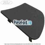 Capac maner interior usa dreapta spate Ford C-Max 2016-2020 2.0 TDCi 170 cp