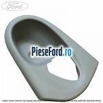 Capac maner interior usa stanga fata Ford Transit 2006-2014 2.2 TDCi 100 cp