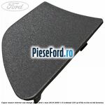 Capac maner interior usa stanga spate Ford C-Max 2016-2020 1.0 EcoBoost 125 cp