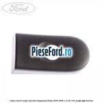 Capac maner negru usa fata stanga Ford Fiesta 2005-2008 1.6 16V 100 cp