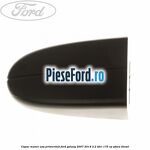 Capac maner usa primerizat Ford Galaxy 2007-2014 2.2 TDCi 175 cp