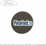 Capac medium flint surub placa metalica spatar scaun spate Ford Focus C-Max 2003-2007 1.6 TDCi 109 cp