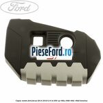 Capac motor Ford Focus 2014-2018 2.0 ST 250 cp R9DA, R9DB, R9DC, R9DD benzina