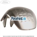 Capac nuca schimbator 5 trepte Ford Ranger 2016-2020 2.2 TDCi 160 cp