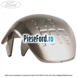 Capac nuca schimbator 5 trepte Ford Ranger 2016-2020 2.2 TDCi 4x4 160 cp