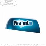 Capac oglinda dreapta aquarius metallic Ford Focus 2004-2007 2.0 TDCi 136 cp
