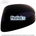 Capac oglinda dreapta blue metalic Ford Mondeo 2014-2018 1.0 EcoBoost 125 cp