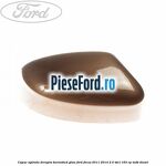 Capac oglinda dreapta burnished glow Ford Focus 2011-2014 2.0 TDCi 163 cp