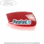 Capac oglinda dreapta colorado red Ford C-Max 2011-2015 1.6 Ti 105 cp
