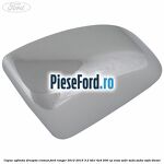 Capac oglinda dreapta cromat Ford Ranger 2012-2015 3.2 TDCi 4x4 200 cp