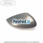 Capac oglinda dreapta dark micastone Ford Fiesta 2008-2012 1.4 TDCi 70 cp