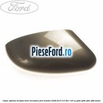 Capac oglinda dreapta dark micastone Ford Mondeo 2008-2014 2.0 TDCi 140 cp