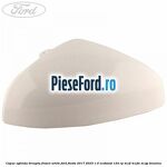 Capac oglinda dreapta frozen white Ford Fiesta 2017-2023 1.0 EcoBoost 124 cp