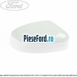 Capac oglinda dreapta frozen white Ford Focus 2011-2014 1.0 EcoBoost 100 cp