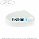 Capac oglinda dreapta frozen white Ford Focus 2011-2014 1.6 EcoBoost 150 cp