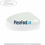 Capac oglinda dreapta frozen white Ford Focus 2011-2014 1.6 Ti 125 cp