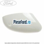 Capac oglinda dreapta frozen white Ford Mondeo 2008-2014 2.0 TDCi 130 cp