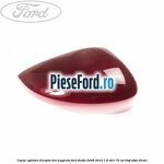Capac oglinda dreapta hot magenta Ford Fiesta 2008-2012 1.6 TDCi 75 cp