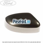 Capac oglinda dreapta lunar sky Ford Mondeo 2008-2014 2.0 TDCi 140 cp
