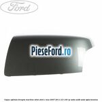 Capac oglinda dreapta machine silver Ford C-Max 2007-2011 2.0 145 cp