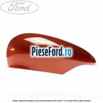 Capac oglinda dreapta mars red Ford Fiesta 2013-2017 1.6 ST 200 200 cp