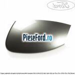 Capac oglinda dreapta metalicious Ford Mondeo 2014-2018 2.0 TDCi 4x4 150 cp