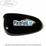 Capac oglinda dreapta midnight Ford Ka 2009-2016 1.3 TDCi 75 cp