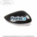 Capac oglinda dreapta midnight sky Ford Fiesta 2013-2017 1.25 60 cp