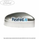 Capac oglinda dreapta moondust silver Ford Mondeo 2008-2014 2.0 TDCi 130 cp