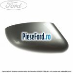 Capac oglinda dreapta moondust silver Ford Mondeo 2008-2014 2.0 TDCi 140 cp