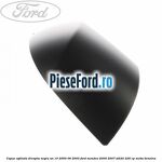 Capac oglinda dreapta negru an 10/2000-06/2003 Ford Mondeo 2000-2007 ST220 226 cp