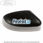 Capac oglinda dreapta negru Ford Focus 2008-2011 2.0 145 cp