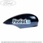 Capac oglinda dreapta ocean blue metallic Ford Fiesta 2008-2012 1.6 Ti 120 cp