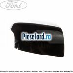 Capac oglinda dreapta panther black Ford Focus C-Max 2003-2007 1.6 TDCi 109 cp