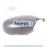 Capac oglinda dreapta primerizat Ford Galaxy 2000-2006 2.3 4x4 145 cp