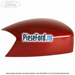 Capac oglinda dreapta Red Rush Ford Grand C-Max 2016-2020 1.6 Ti 125 cp