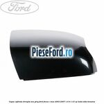 Capac oglinda dreapta sea grey Ford Focus C-Max 2003-2007 1.6 Ti 115 cp