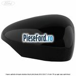 Capac oglinda dreapta shadow black Ford Fiesta 2013-2017 1.5 TDCi 75 cp
