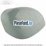 Capac oglinda dreapta silver fox Ford Fiesta 2017-2023 1.0 EcoBoost mHEV 155 cp BZJA Hybrid