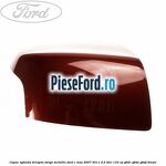 Capac oglinda dreapta tango metallic Ford C-Max 2007-2011 2.0 TDCi 133 cp