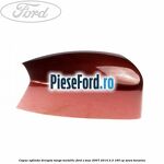 Capac oglinda dreapta tango metallic Ford S-Max 2007-2014 2.3 160 cp